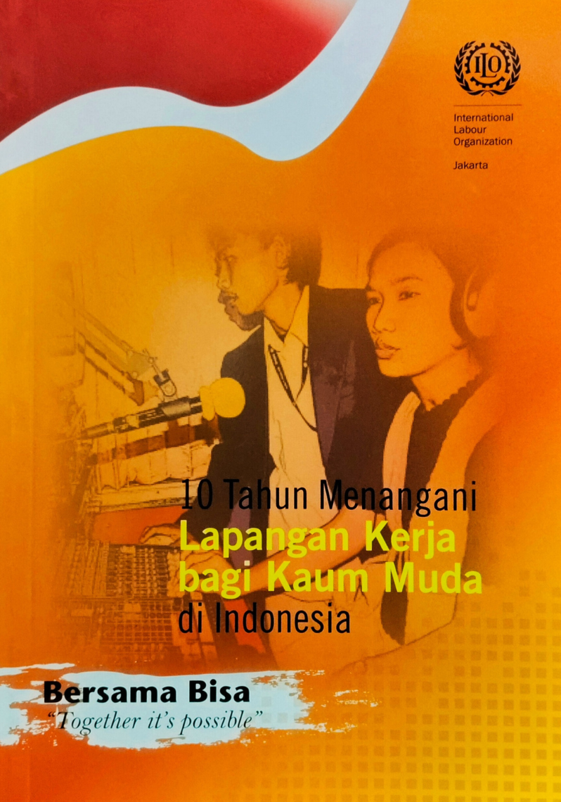 10 Tahun Menangani Lapangan Kerja bagi Kaum Muda di Indonesia