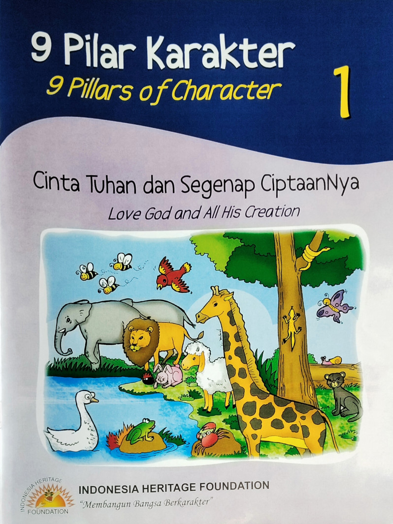 9 Pilar Karakter ; Cinta Tuhan dan Segenap CiptaanNya