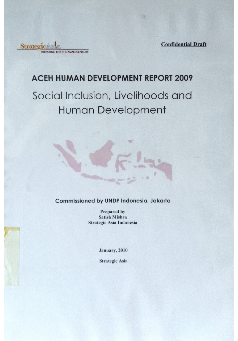 Aceh Human Development Report 2009: Social Inclusion, Livelihoods and Human Development