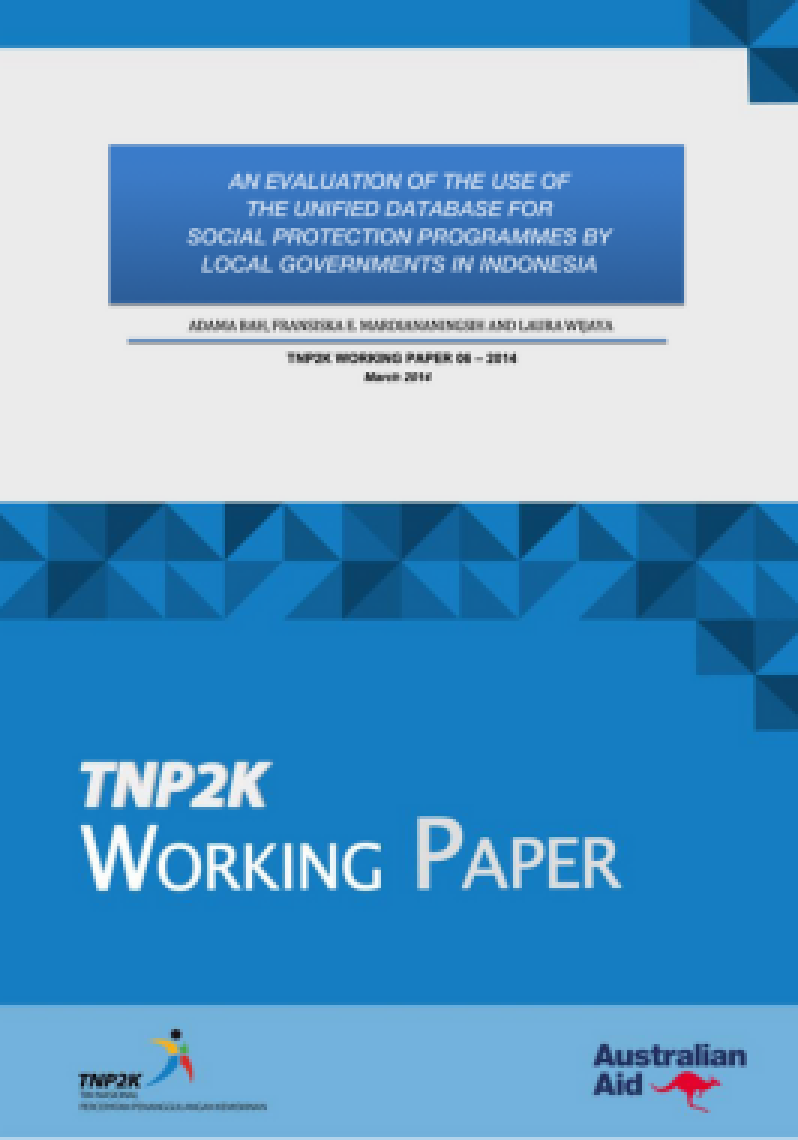 An Evaluation of the Use of the Unified Database for Social Protection Programmes By Local Governments In Indonesia