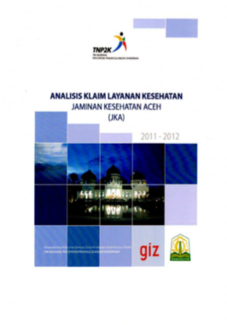 Analisis Klaim Layanan Kesehatan Jaminan Kesehatan Aceh (JKA)