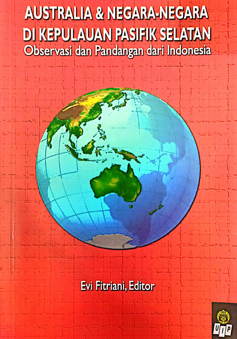 Australia dan Negara-Negara di Kepulauan Pasific Selatan: Observasi dan Pandangan dari Indonesia