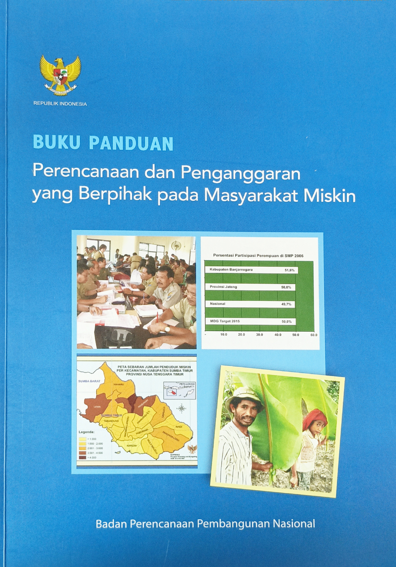 Buku Panduan Perencanaan dan Penganggaran yang Berpihak pada Masyarakat Miskin