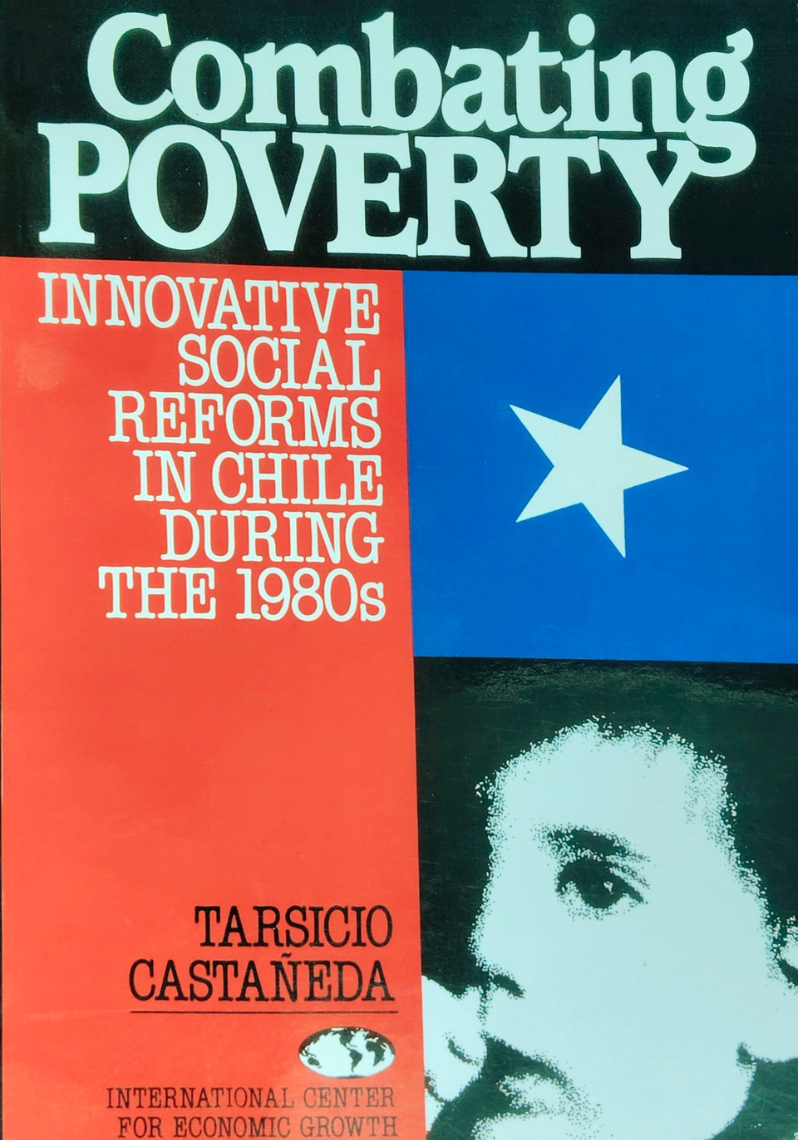 Combating Poverty : Innovative Social Reforms in Chile During the 1980s