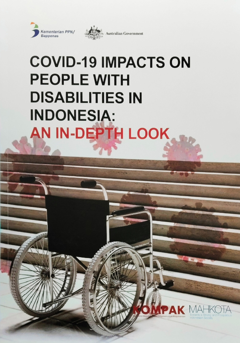 Covid-19 Impacts on People With Disabilities in Indonesia : An In-Depth Look