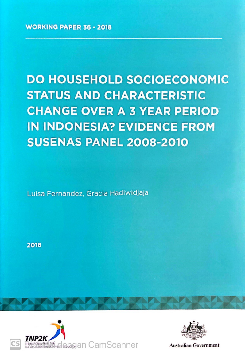 Do Household Socioeconomic Status and Characteristic Change Over a 3 Year Period in Indonesia? Evidence Form Susena Panel 2008-2010