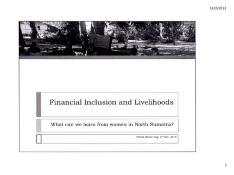 Financial Inclusion and Livelihoods, What Can We Learn From Women in North Sumatra