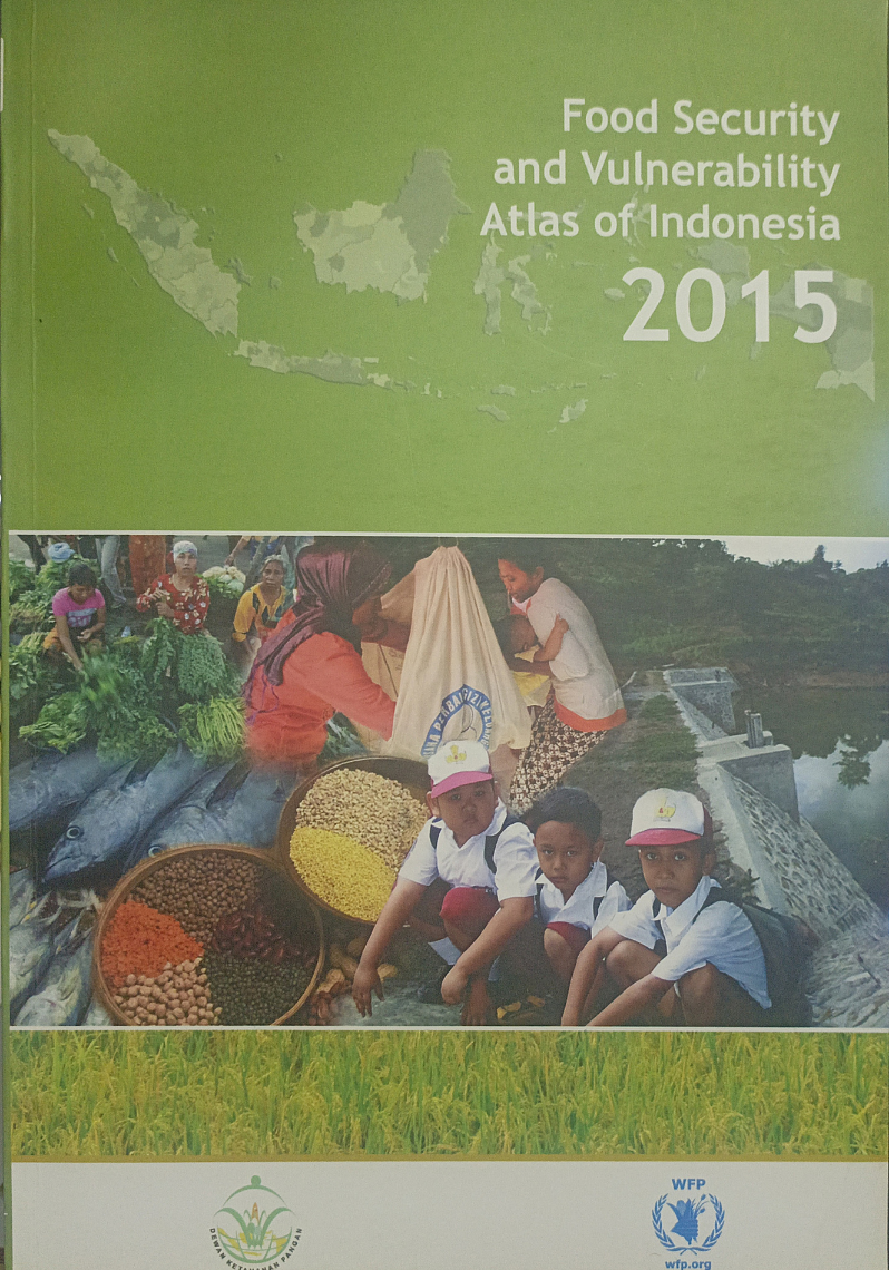 Food Security and Vulnerability Atlas of Indonesia 2015