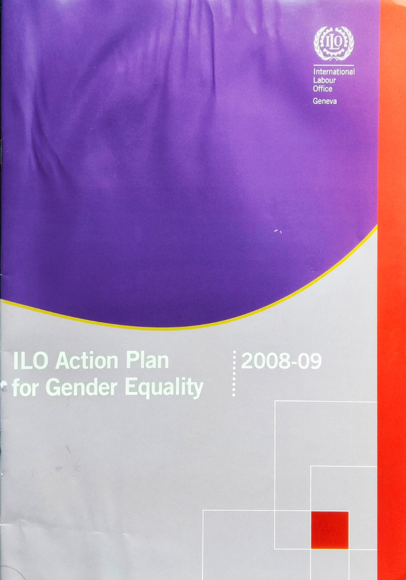 ILO Action Plan for Gender Equality 2008 - 09