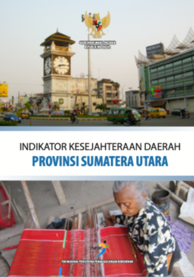 Indikator Kesejahteraan Daerah Provinsi Sumatera Utara