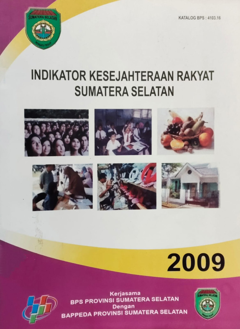 Indikator Kesejahteraan Rakyat Sumatera Selatan 2009