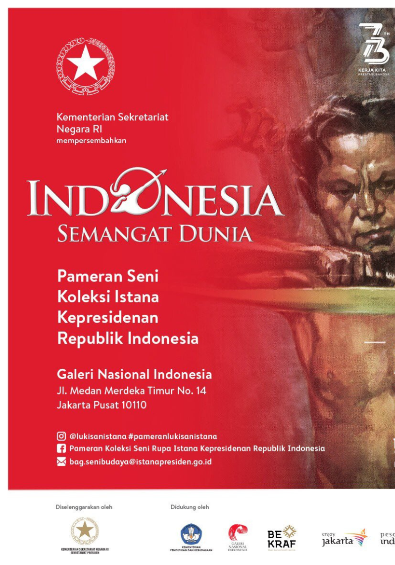 Indonesia Semangat Dunia: Pameran Seni Koleksi Istana Kepresidenan Republik Indonesia