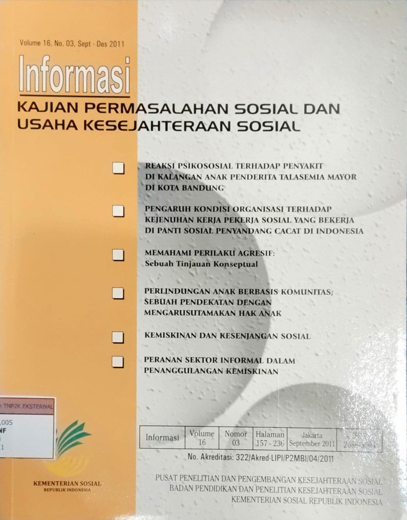 Informasi: Permasalahan Sosial dan usaha Kesejahteraan Sosial Volume 16, No. 03, September - Desember 2011