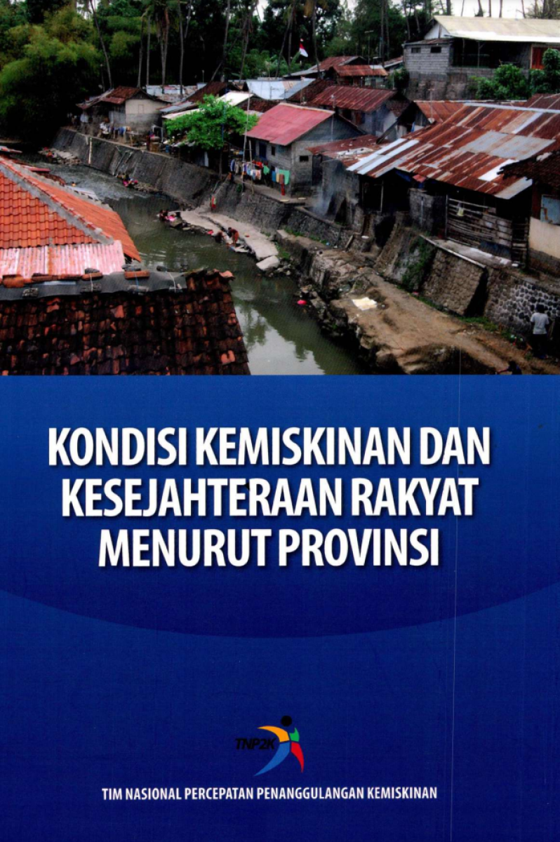 Kondisi Kemiskinan dan Kesejahteraan Rakyat Menurut Provinsi