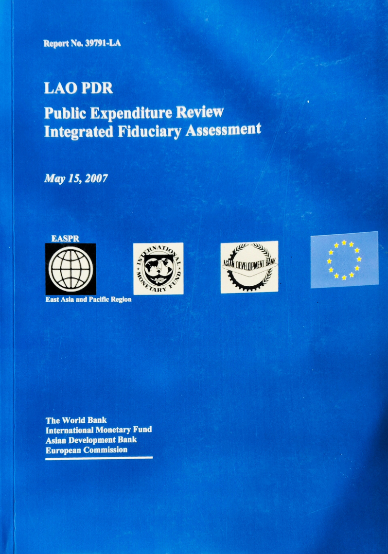 LAO PDR ; Public Expenditure Review Integrated Fiduciary Assessment May 15, 2007