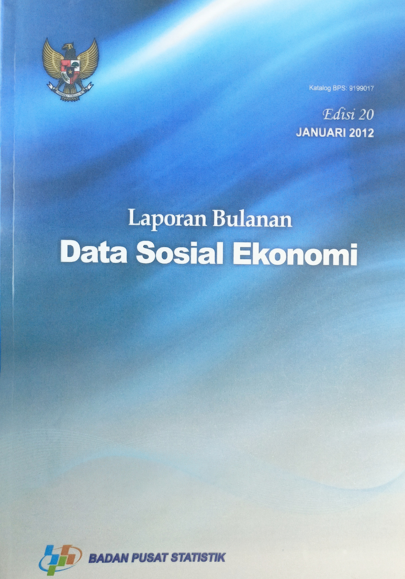 Laporan Bulanan Data Sosial Ekonomi Edisi 20 Januari 2012