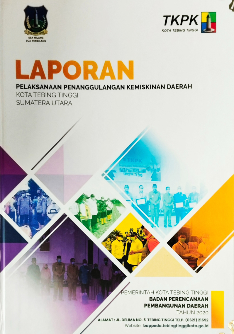 Laporan Pelaksanaan Penanggulangan Kemiskinan Daerah Kota Tebing Tinggi Sumatera Utara