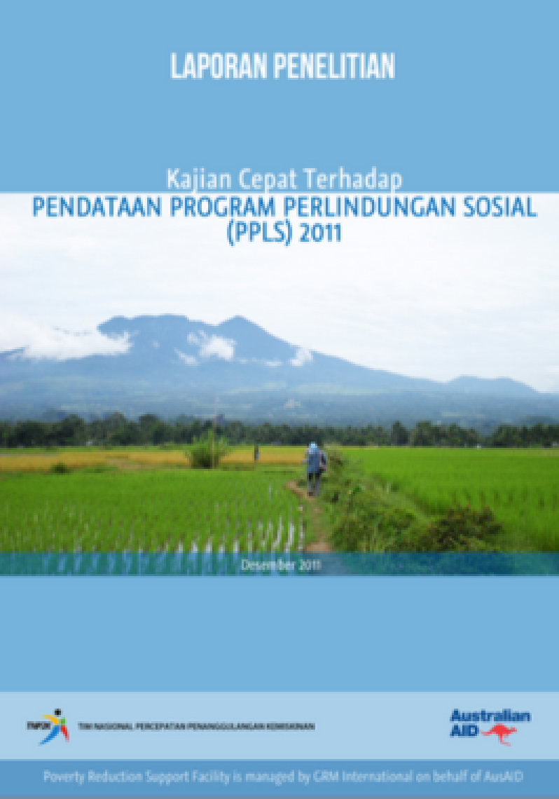 Laporan Penelitian: Kajian Cepat Terhadap Pendataan Program Perlindungan Sosial (PPLS) 2011