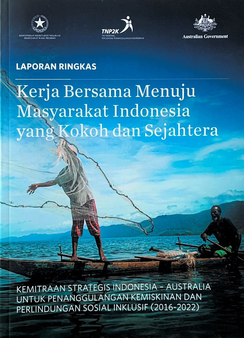 Laporan Ringkas Kerja Bersama Menuju Masyarakat Indonesia yang Kokoh dan Sejahtera