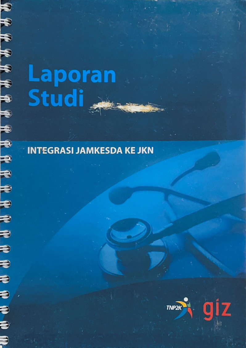 Laporan Studi Integrasi Jamkesda ke JKN