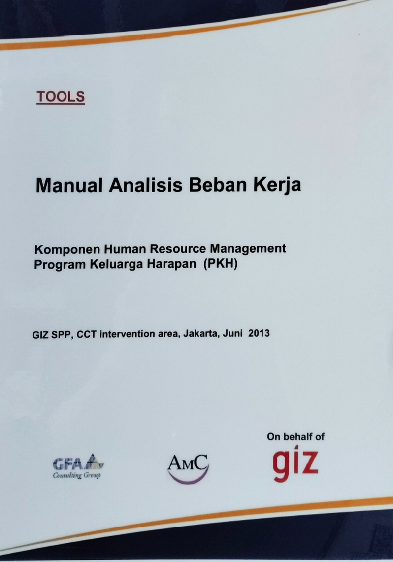 Manual Analisis Beban Kerja : Komponen Human Resource Management Program Keluarga Harapan (PKH)