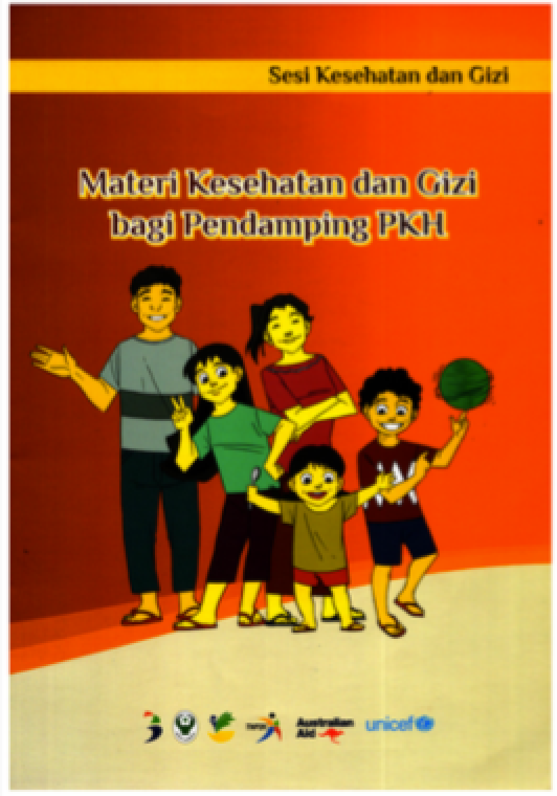 Materi Kesehatandan Gizi Bagi Pendamping PKH: Sesi Kesehatan dan Gizi