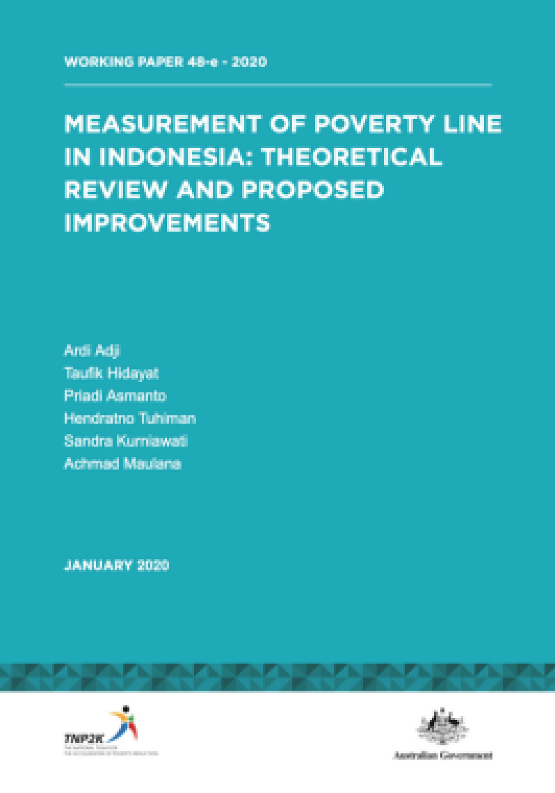 Measurement of Poverty Line in Indonesia: Theoretical Review and Proposed Improvements