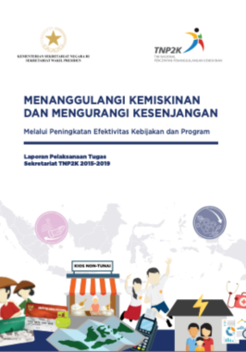 Menanggulangi Kemiskinan dan Mengurangi Kesenjangan Melalui Peningkatan Efektivitas Kebijakan dan Program