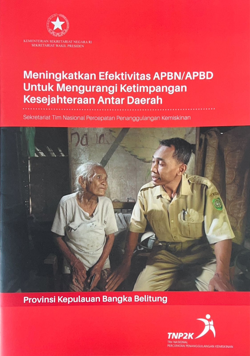 Meningkatkan Efektivitas Anggaran APBN/APBD untuk Mengurangi Ketimpangan Kesejahteraan Antar Daerah Provinsi Kepulauan Bangka Belitung