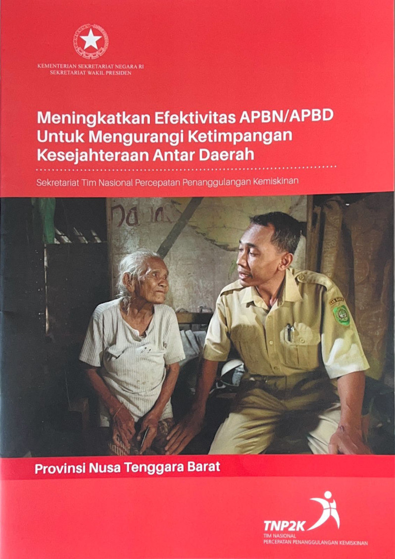 Meningkatkan Efektivitas Anggaran APBN/APBD untuk Mengurangi Ketimpangan Kesejahteraan Antar Daerah Provinsi Nusa Tenggara Barat