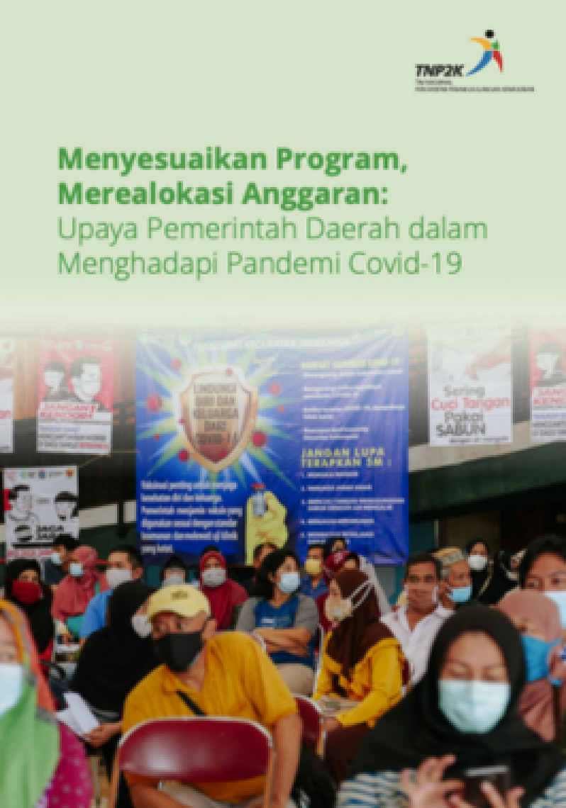 Menyesuaikan Program, Merealokasi Anggaran: Upaya Pemerintah Daerah dalam Menghadapi Pandemi Covid-19