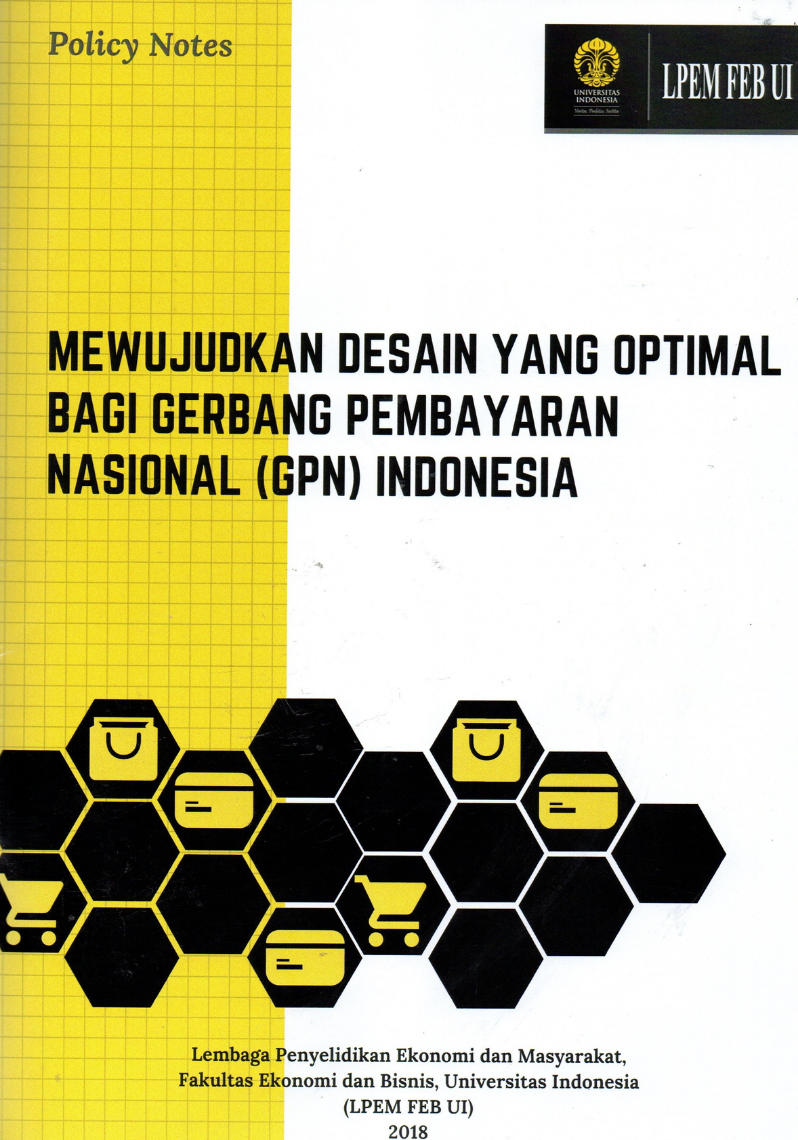 Mewujudkan Desain yang Optimal bagi Gerbang Pembayaran Nasional (GPN) Indonesia