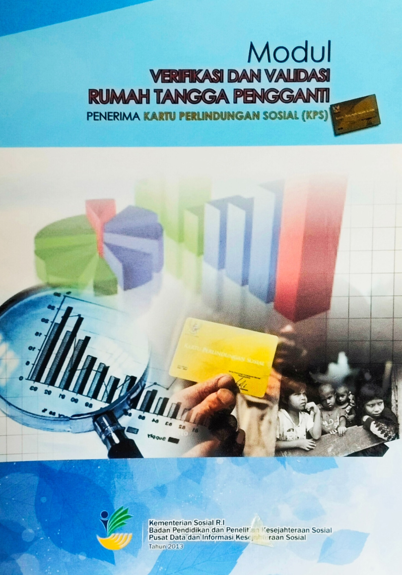 Modul Verifikasi dan Validasi Rumah Tangga Pengganti : Penerima Kartu Perlindungan Sosial (KPS)