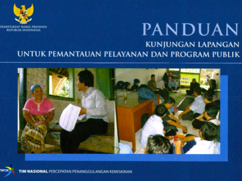 Panduan Kunjungan Lapangan untuk Pemantauan Pelayanan dan Program Publik