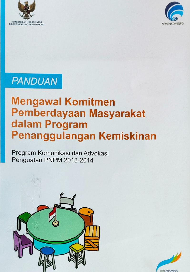 Panduan Mengawal Komitmen Pemberdayaan Masyarakat dalam Program Penanggulangan Kemiskinan