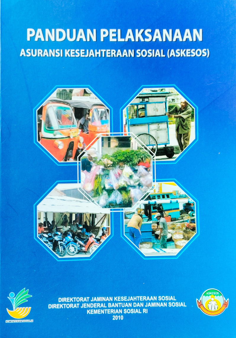 Panduan Pelaksanaan Asuransi Kesejahteraan Sosial (ASKESOS)