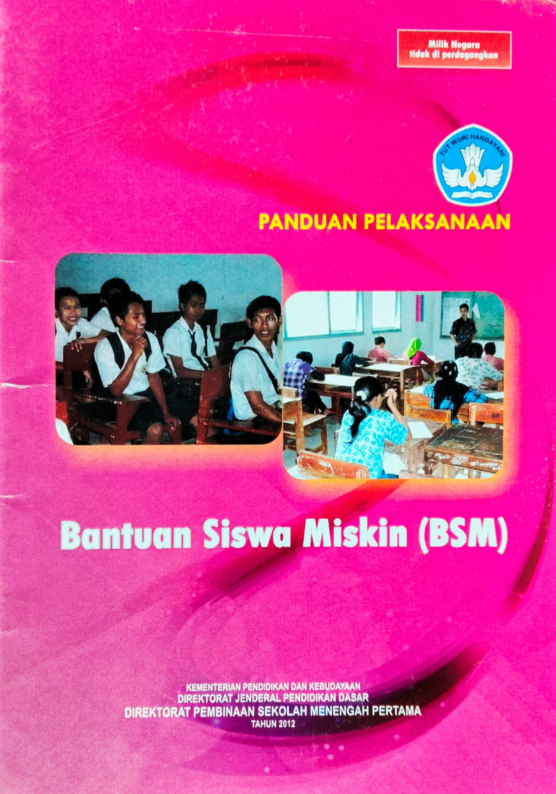 Panduan Pelaksanaan Bantuan Siswa Miskin (BSM)