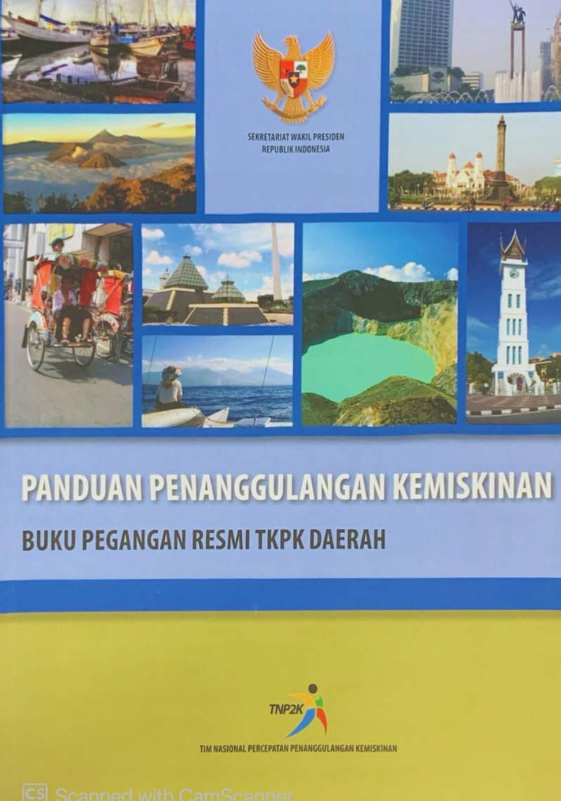 Panduan Penanggulangan Kemiskinan; Buku Pegangan Resmi TKPK Daerah