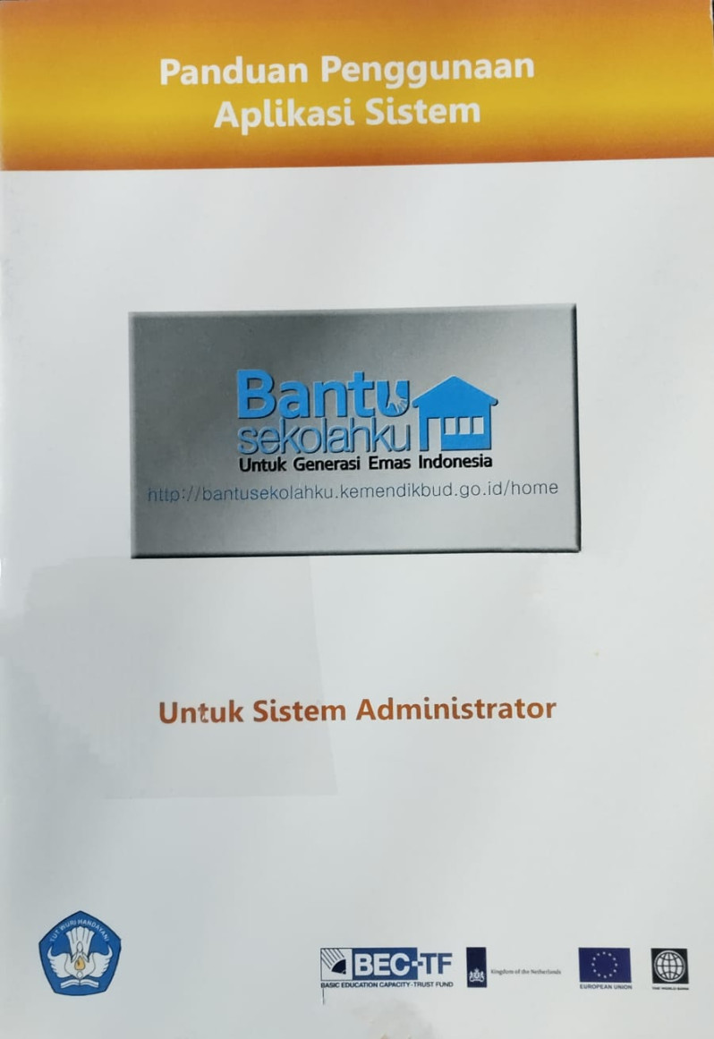 Panduan Penggunaan Aplikasi Sistem Bantu Sekolahku Untuk Generasi Emas Indonesia