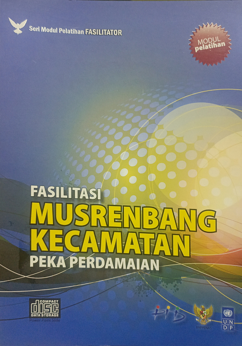 Panduan untuk Fasilitator Desa Buku 3 - Musrenbang Kecamatan Peka Perdamaian