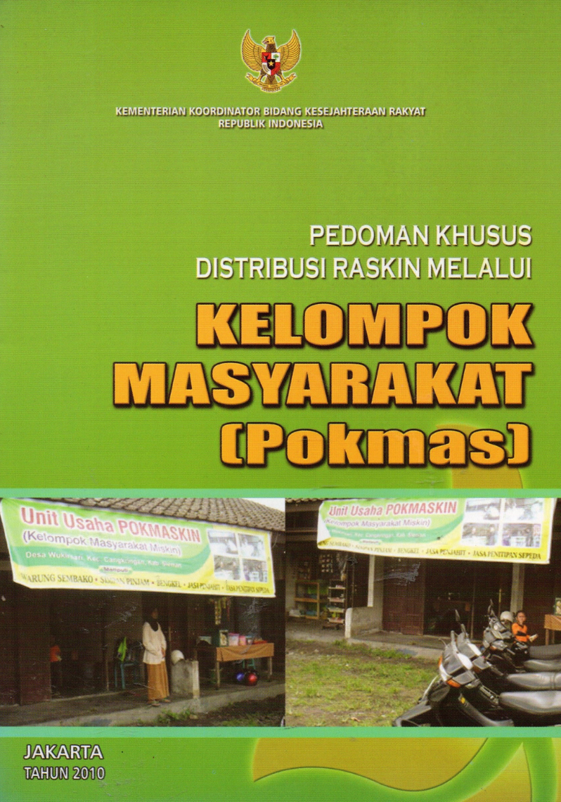 Pedoman Khusus Distribusi Raskin Melalui Kelompok Masyarakat (Pokmas) Tahun 2010