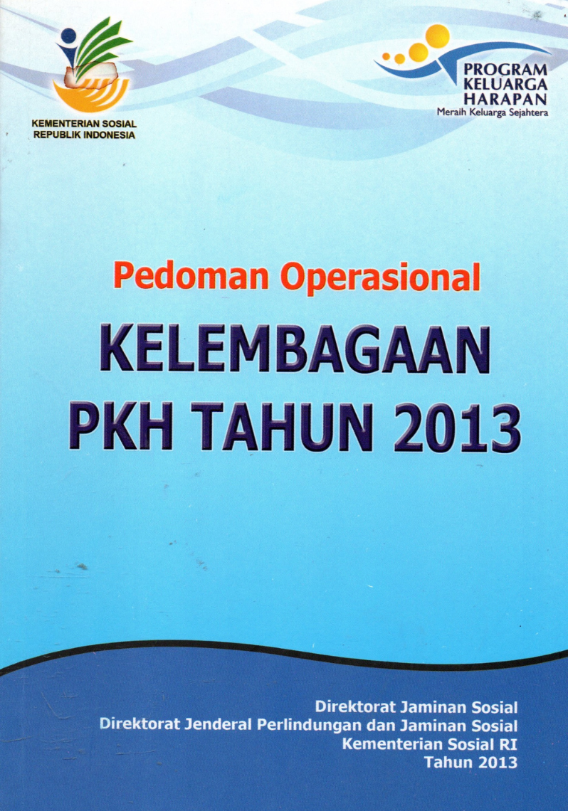 Pedoman Operasional Kelembagaan PKH Tahun 2013