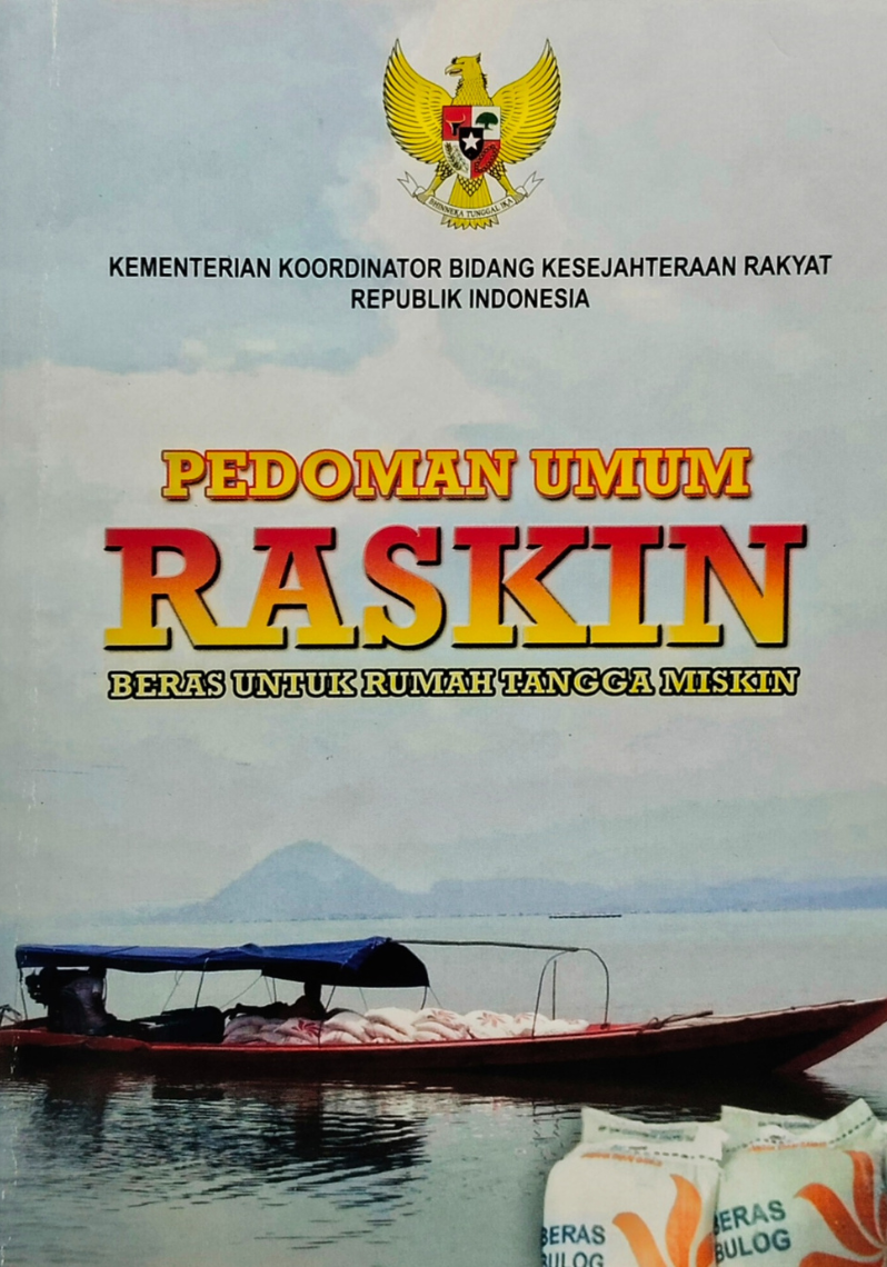 Pedoman Umum Raskin : Beras untuk Rumah Tangga Miskin