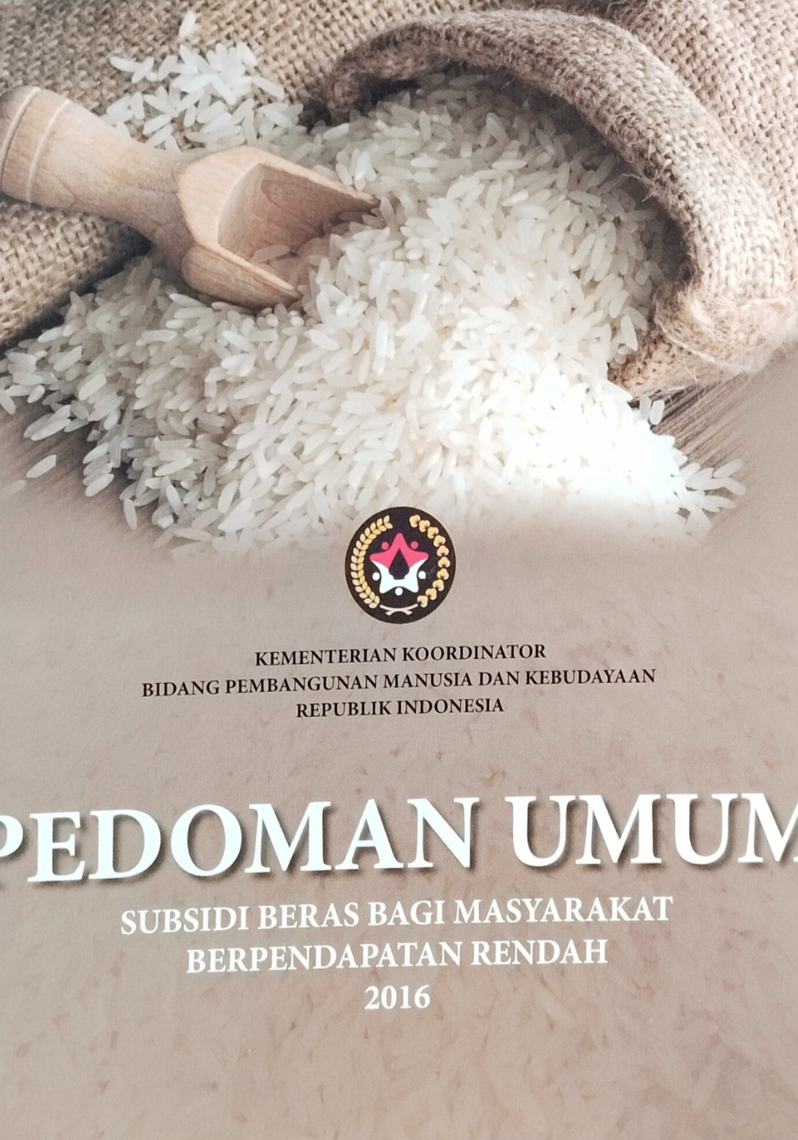 Pedoman Umum Subsidi Beras Bagi Masyarakat Berpendapatan Rendah 2016