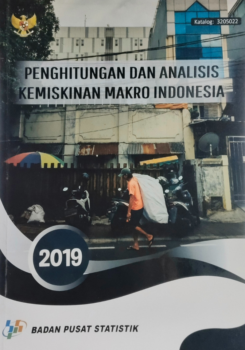 Penghitungan dan Analisis Kemiskinan Makro Indonesia Tahun 2019