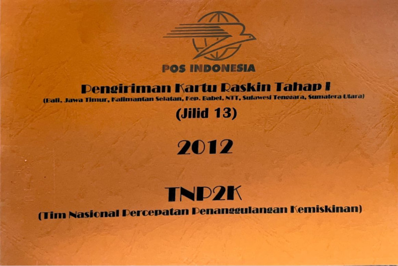 Pengiriman Kartu Raskin Tahap I (Bali, Jawa Timur, Kalimantan Selatan, Kep. Babel, NTT, Sulawesi Tenggara, Sumatera Utara) Jilid 13 2012