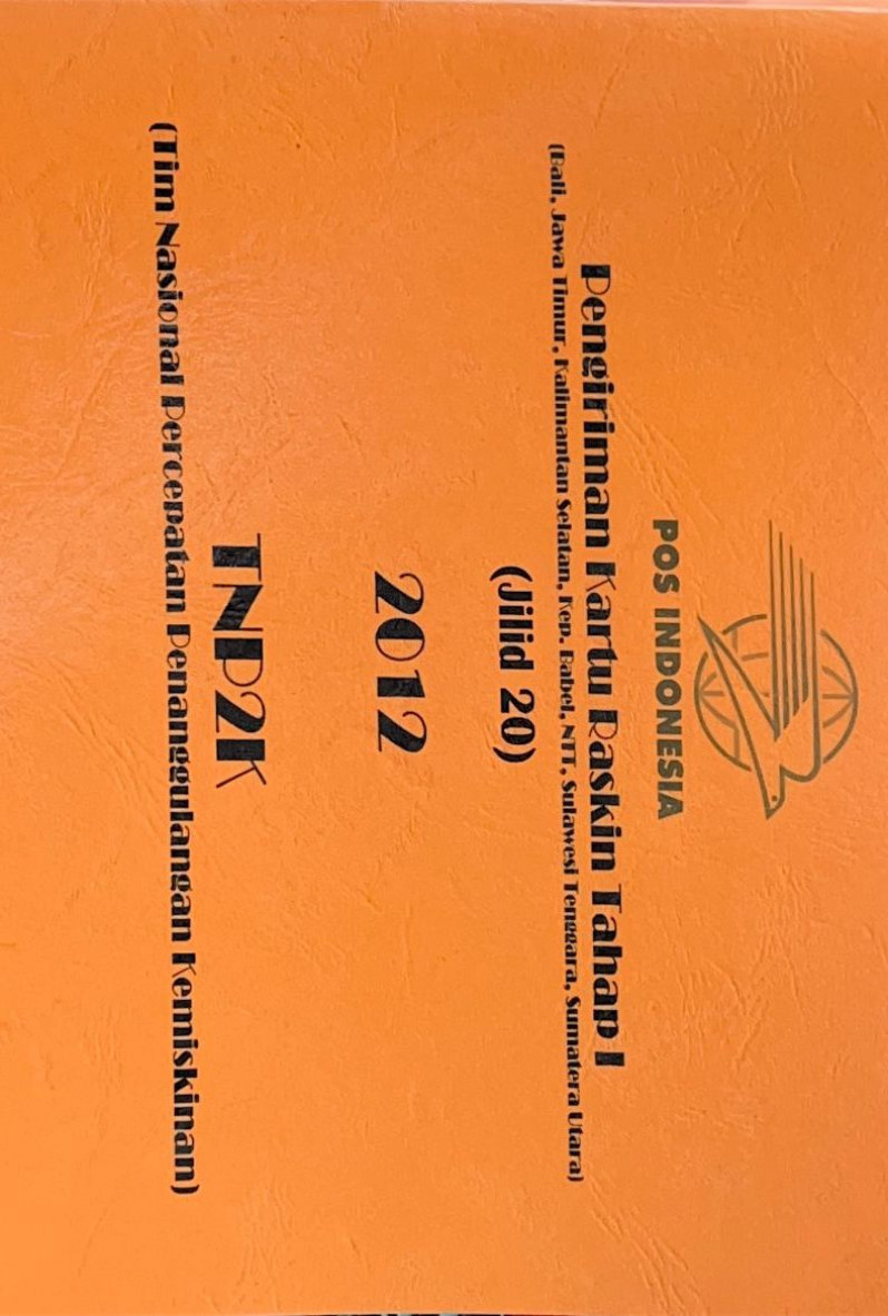 Pengiriman Kartu Raskin Tahap I (Bali, Jawa Timur, Kalimantan Selatan, Kep. Babel, NTT, Sulawesi Tenggara, Sumatera Utara) Jilid 20 2012