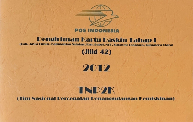 Pengiriman Kartu Raskin Tahap I (Bali, Jawa Timur, Kalimantan Selatan, Kep. Babel, NTT, Sulawesi Tenggara, Sumatera Utara) Jilid 42 2012