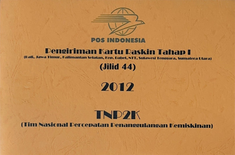 Pengiriman Kartu Raskin Tahap I (Bali, Jawa Timur, Kalimantan Selatan, Kep. Babel, NTT, Sulawesi Tenggara, Sumatera Utara) Jilid 44 2012