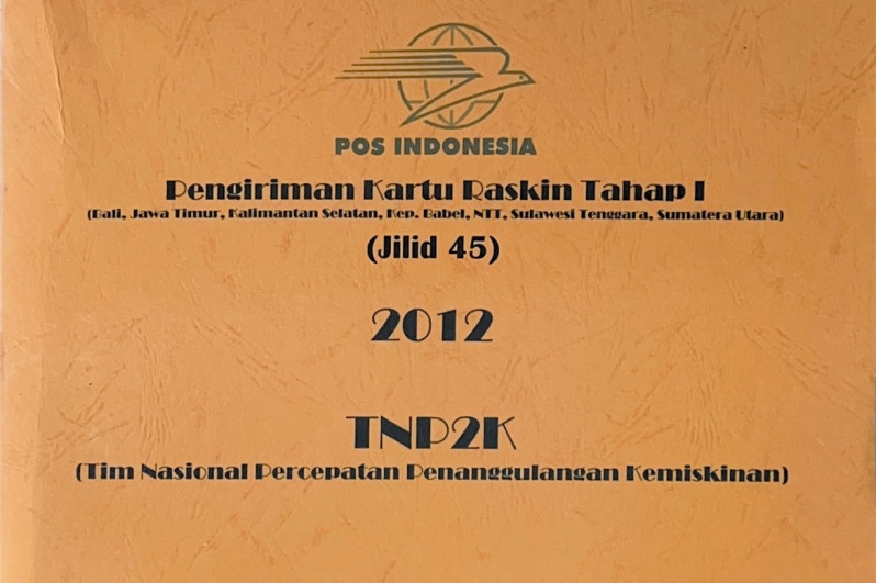 Pengiriman Kartu Raskin Tahap I (Bali, Jawa Timur, Kalimantan Selatan, Kep. Babel, NTT, Sulawesi Tenggara, Sumatera Utara) Jilid 45 2012